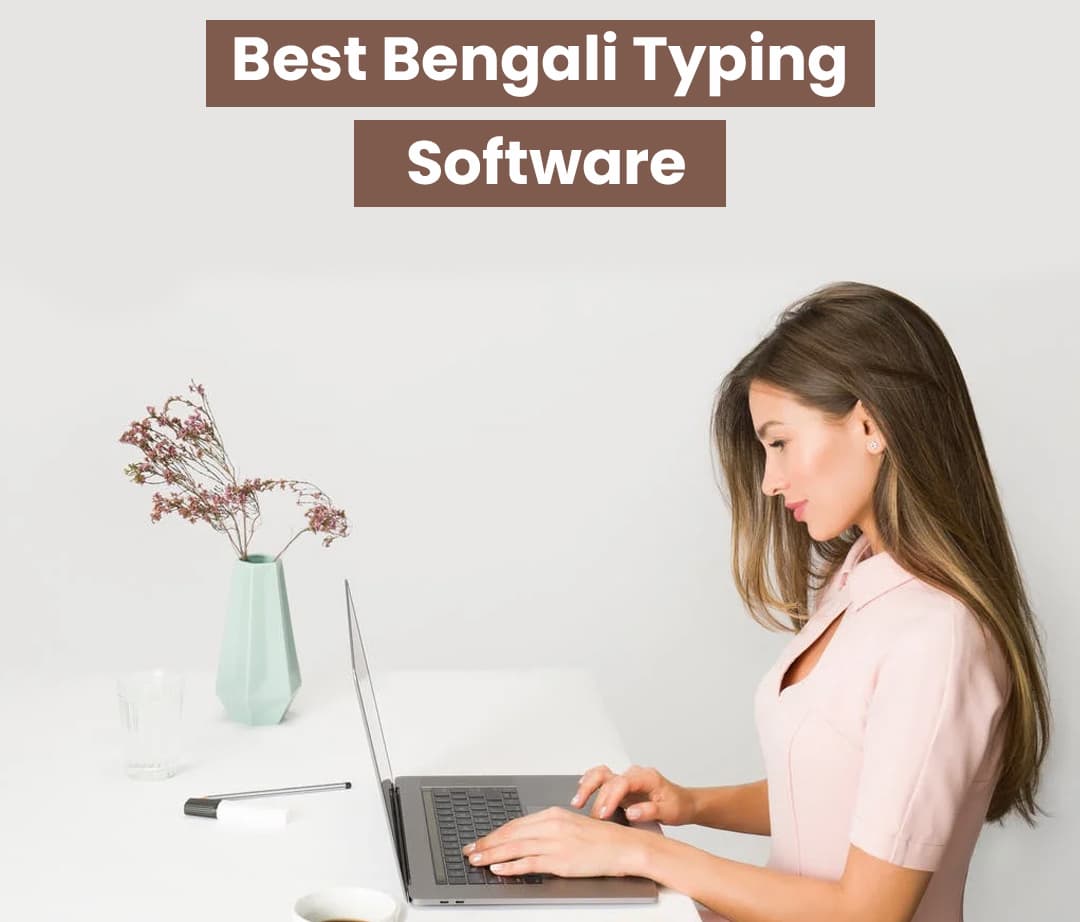 List of best Bengali typing software