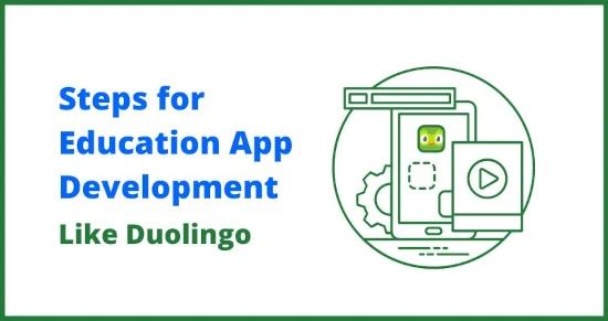 Steps for Education App Development Like Duolingo