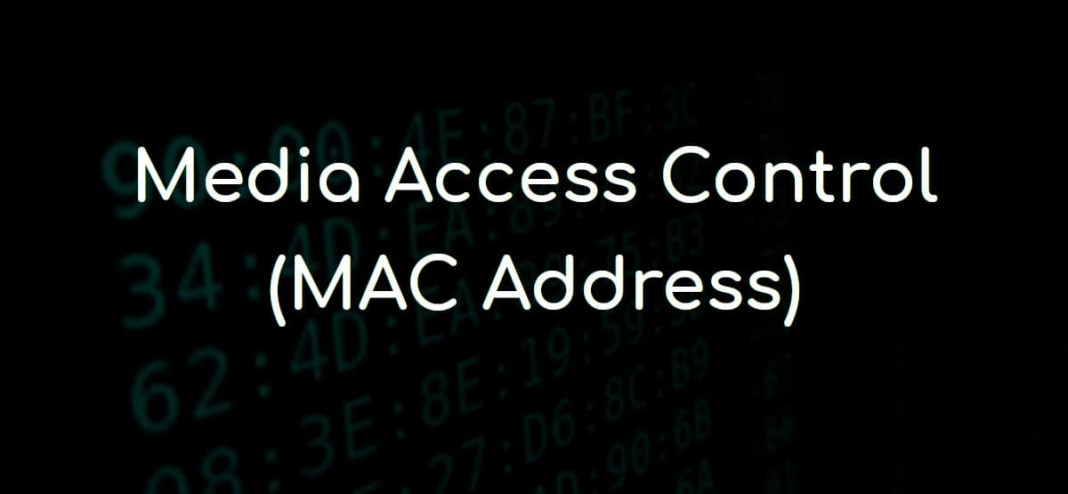 What is MAC address?