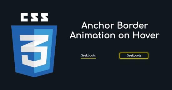 Anchor Border Hover Animation for CSS