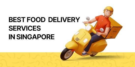 Top 5 Best Food Delivery Services in Singapore