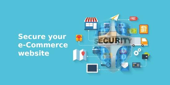 Ensuring Security in Your E-commerce Website: Best Practices for Protection