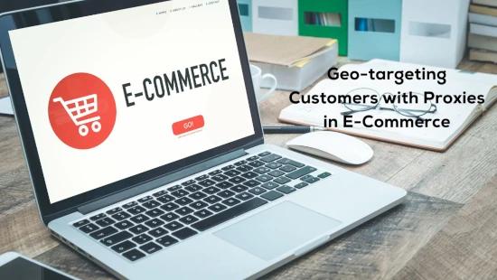 Geo-targeting Customers with Proxies in E-Commerce