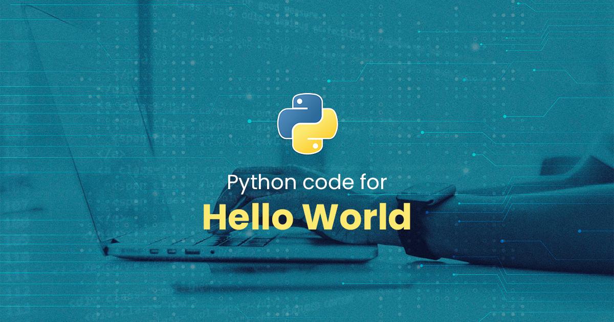 Hello World for Python Programming