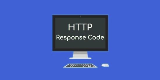Understanding the Meanings Behind Common HTTP Response Codes
