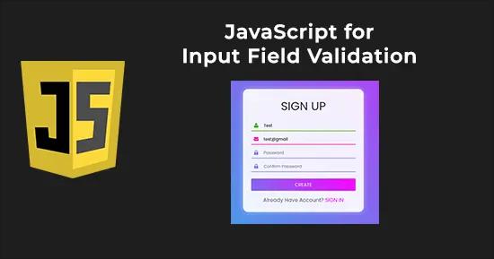 Input Field Validation for JavaScript