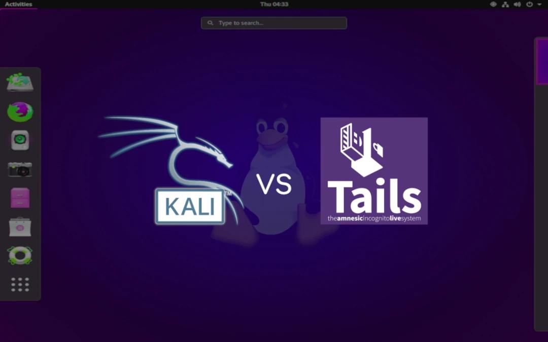 Kali Linux vs Tails Linux