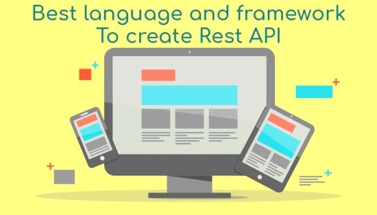 Best language and framework to create Rest API