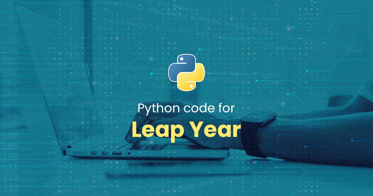 Leap Year for Python Programming