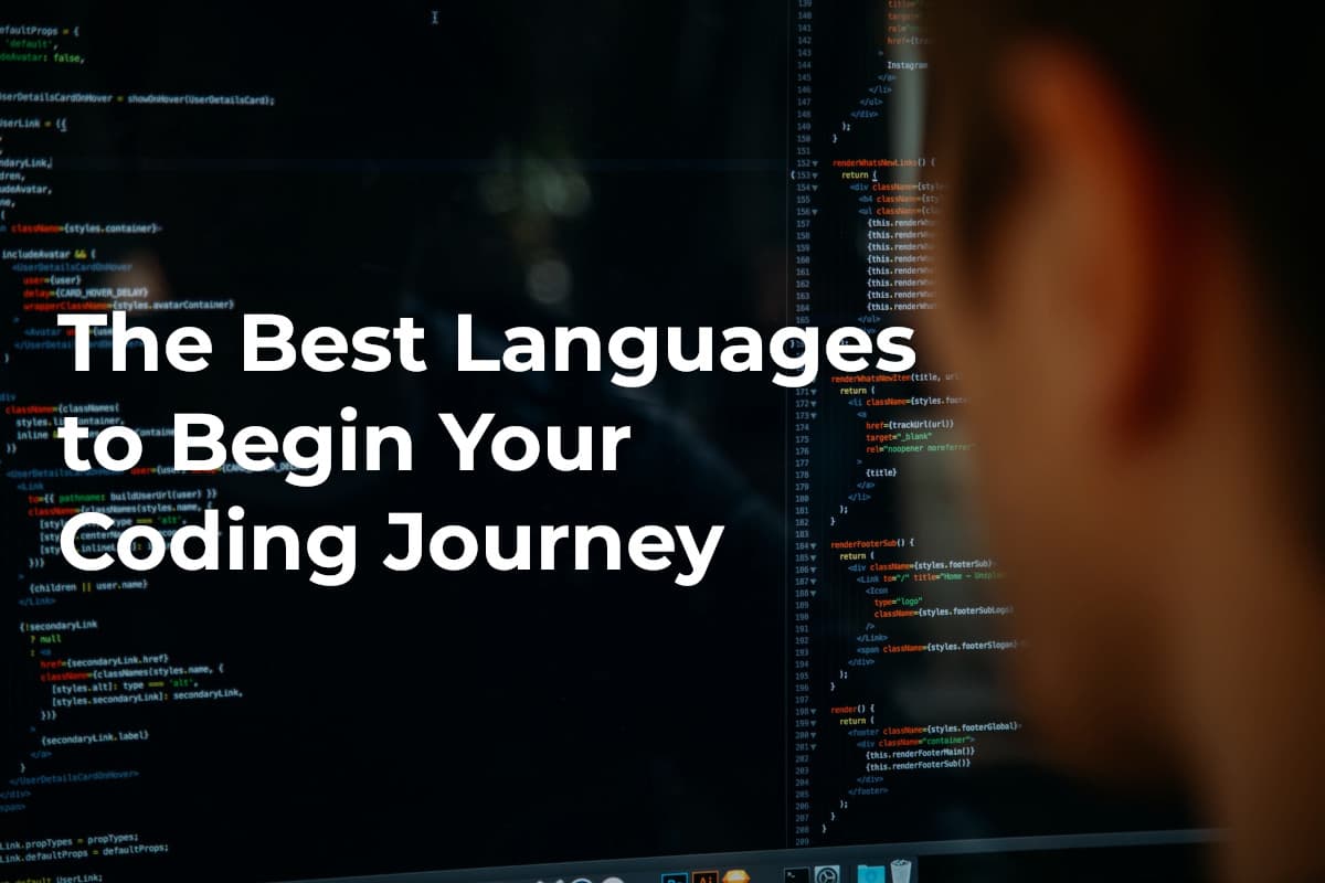 Choosing Your First Programming Language: The Best Languages to Begin Your Coding Journey