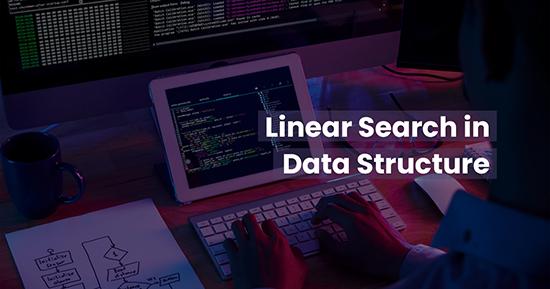 Linear Search for Data Structure