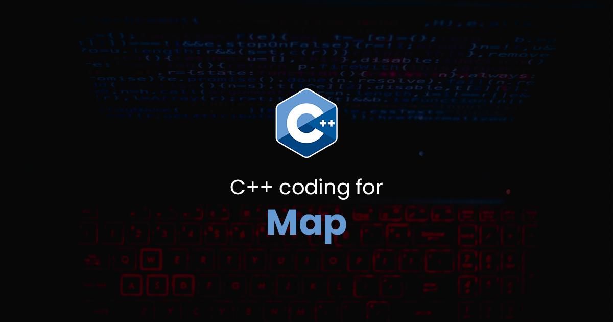 Map for C++ Programming