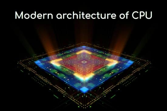 Modern architecture of CPU