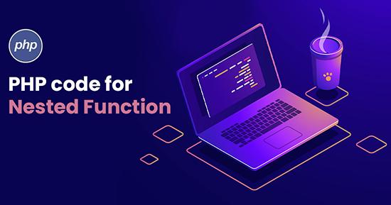 Nested Function for PHP Scripting