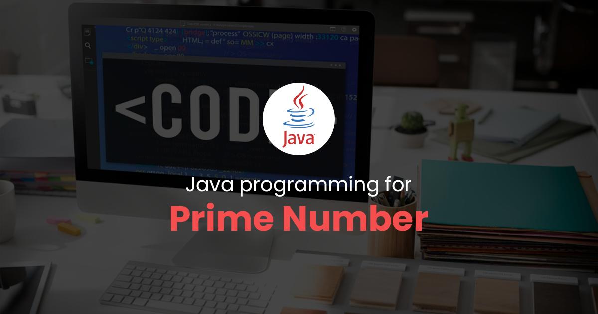 Prime Number for Java Programming