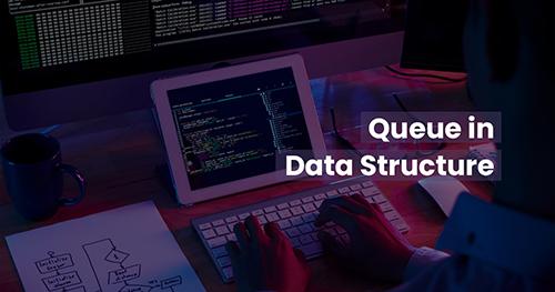 Queue for Data Structure