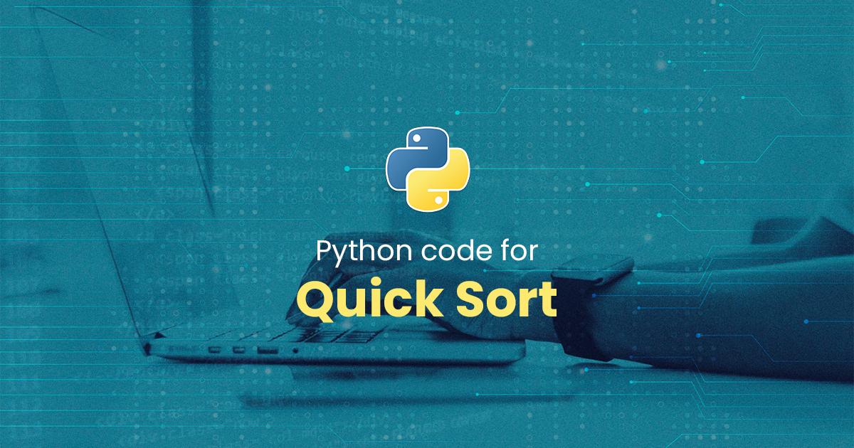 Quick Sort for Python Programming