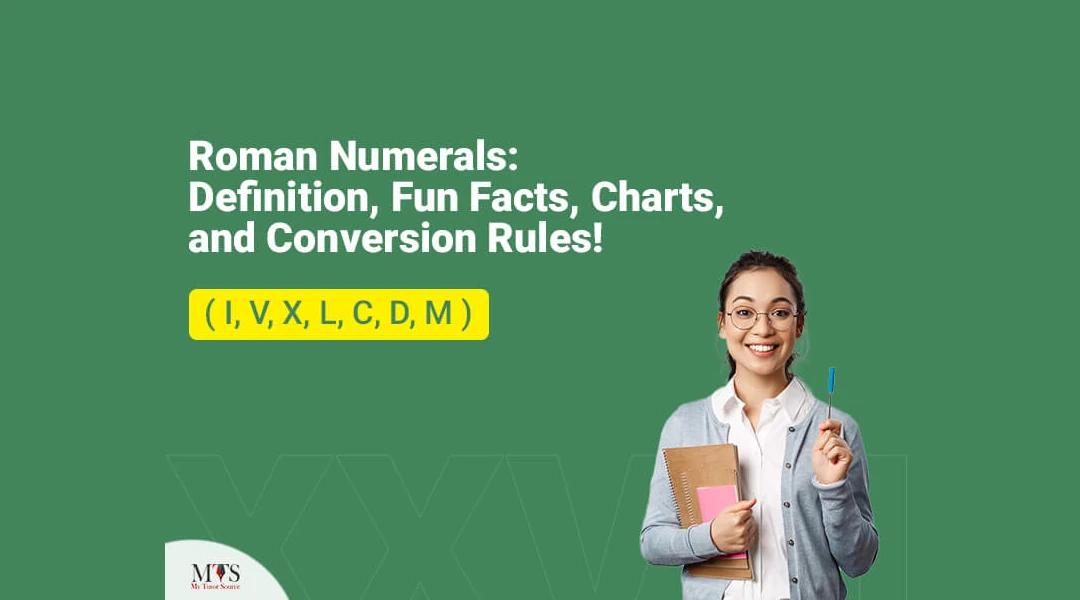 Fun Facts about Roman Numerals