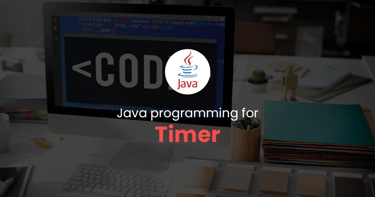 Timer for Java Programming
