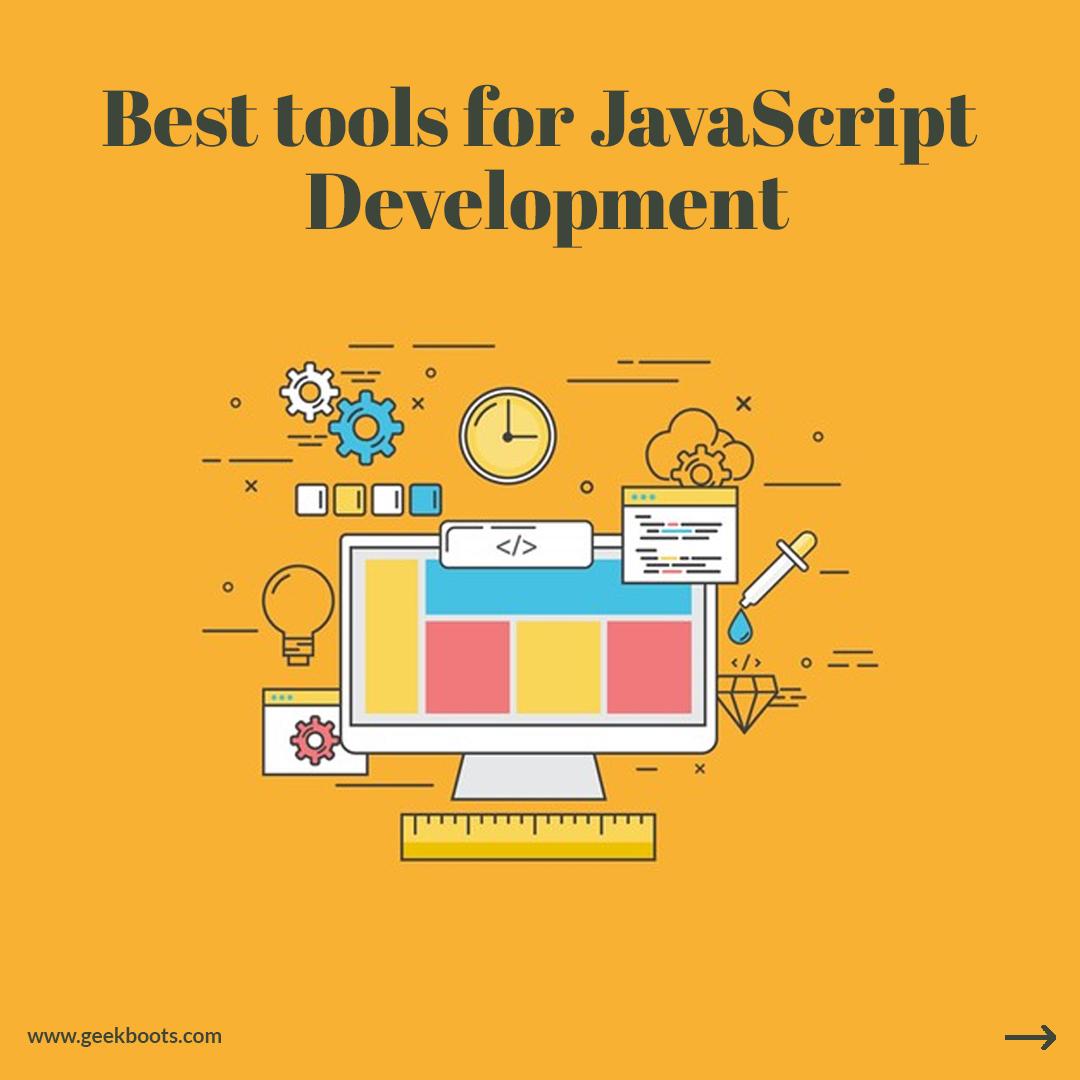 The Best Tools for JavaScript Development