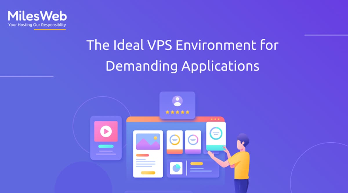 The Ideal VPS Environment for Demanding Applications