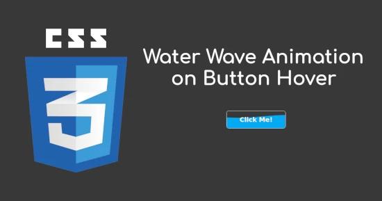 Water Wave Hover Animation for CSS