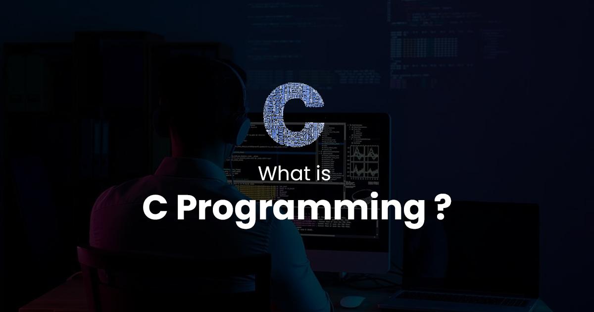 Introduction to C Programming: A Beginner's Tutorial for C Programming