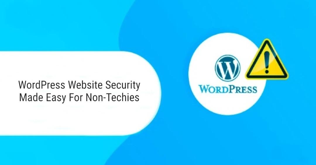 WordPress Security Tips for Non-tech Business Owners