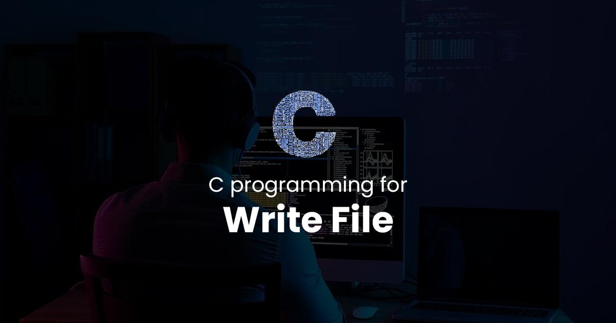 Write File for C Programming