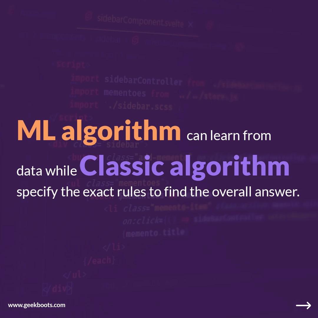 Classic algorithm vs ML algorithm