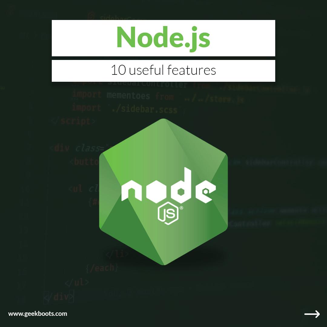 Node.js: Key Features for Powering Modern Web Applications