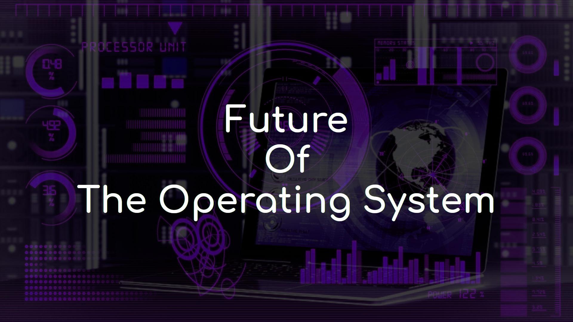 Google, Apple, Microsoft - who will rule the future operating system market?