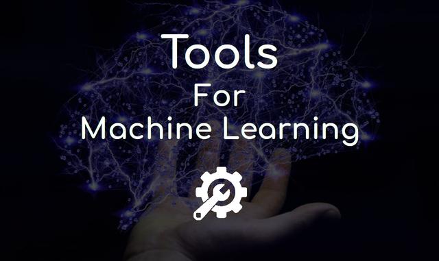 Tools that help you in machine learning field