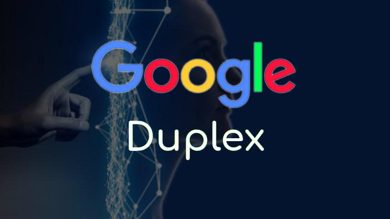 What is Google duplex and how does it work?